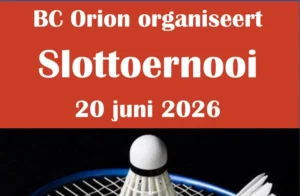 BC Orion slottoernooi 20 juni 2026